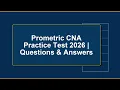 Prometric CNA Practice Test 2026 Questions Answers