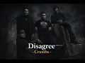 Disagree – Crumbs (Dark Acappella Cover)