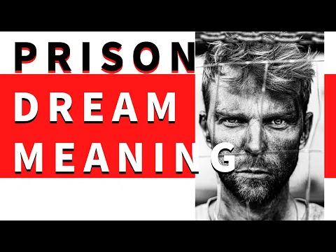 Download MP3 Dream about prison : What Prison Dreams Reveal About Your Subconscious