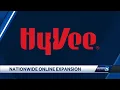 Hy-Vee is expanding nationwide