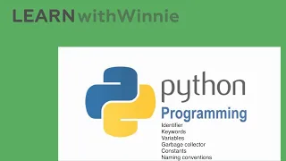 Learn Python Programming Identifier Keywords Variables Garbage Collector Constants