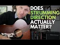 Does strumming direction actually matter Tiny Tuesday Tips with sTuart