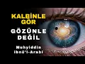 Download Lagu Hakikat Sadece Gözle Görülmez | İbn-i Arabi Suret ve Mana Felsefesi
