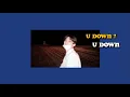 Download Lagu u down? ㅡ G. Nine thaisub