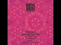 Hatti Vatti - You (Phaeleh Remix)