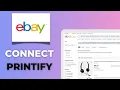 How to Connect Printify to eBay Step by Step