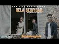 Download Lagu RIMANSYAH - RELA BERPISAH | Official Music Video GMM