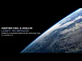 Download Lagu Lost In Space | Atmospheric Dub Techno Mix By Johnny M | Ignition Coil \u0026 Kidluis Tracks