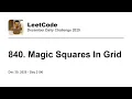 Daily Leetcode Dec 30 2025 - 840 Magic Squares In Grid