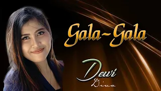 gala gala dewi diva