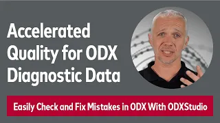 accelerated quality for odx diagnostic data easily check and fix mistakes in odx with odxstudio