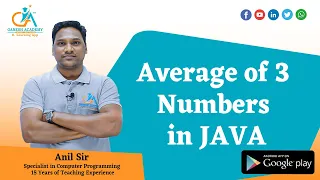 Average of 3 Numbers in JAVA by Anil Sir Ganesh Academy