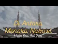 Lagu Mada feat. Rai Dewi - Di Antara Menara Nabawi