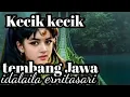Download Lagu KECIK KECIK tembang Jawa lama