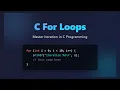 C For Loops Beginner s Guide to Iteration in C Programming