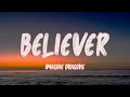 Download Lagu Imagine Dragons - Believer (Lyrics)