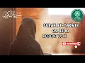 Download Lagu SURAH AT-TAKWIR | SALIM BAHANAN | REPEAT | AL-QUR'AN | #salimbahanan #alquran #recitation