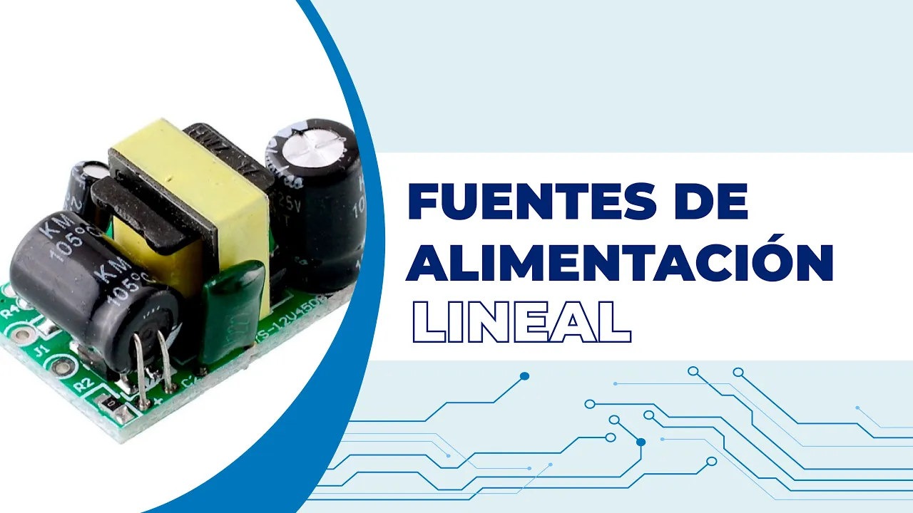 ELECTRÓNICA BÁSICA -  LA FUENTE DE ALIMENTACIÓN