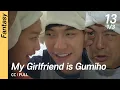 Download Lagu [CC/FULL] My Girlfriend is Gumiho EP13 (1/3) | 내여자친구는구미호