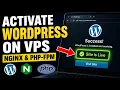 How to activate WordPress on VPS with Nginx and PHP-FPM - Complete Guide