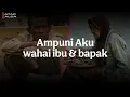 Lagu Ampuni aku, wahai ibu dan bapak | musik hiphop | atak.alda