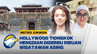 Metro Xinwen - Daya Tarik Hengdian Hollywood Tiongkok Kian Mendunia