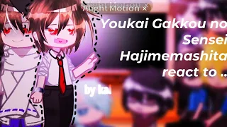  youkai gakkou no sensei hajimemashita react gacha club yohaji react to part 1 