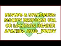 DevOps SysAdmins Modify response URL or Location header Apache2 mod - proxy