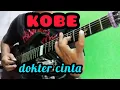 Kobe - Dokter cinta ( guitar cover)#kobe#doktercinta#gitarcover#gitarisfrustration