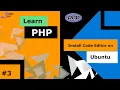 PHP Tutorial 3 - Install Sublime Text and VS Code PHP For Beginners
