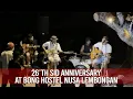 Download Lagu ANNIVERSARY SID  26 TH  AT BONG HOSTEL