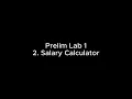 Prelim Lab 1 - Salary Calculator Python
