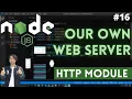 Creating Our Own Web Server in Node JS HTTP Module in Node JS in Hindi in 2020