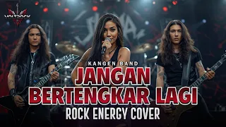 jangan bertengkar lagi kangen band cover by voltrock