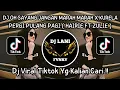 Download Lagu DJ OH SAYANG JANGAN MARAH MARAH X KURELA PERGI PAGI PULANG(HAIRIE FT ZULIE) TIKTOK VIRAL TERBARU
