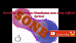 Barakha The Prince Nimekoma New Song Official Lyrics 