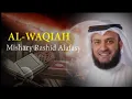Lagu Surat AL-WAQIAH Syaikh Mishary Rashid Alafasy arab, latin, \u0026 terjemah