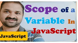 Scope of a Variable in JavaScript Scoping Rules JavaScript Tutorial for Beginners