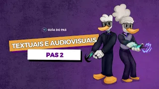 Obras audiovisuais e textuais no PAS 2