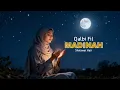 Download Lagu QALBI FIL MADINAH MAHER ZAIN FT. HARRIS J - COVER By Shalawat Hati