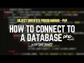 PHP OOP HOW TO CONNECT TO A DATABASE