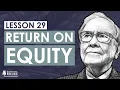 29 What is Return On Equity - Warren Buffett s Favorite Number