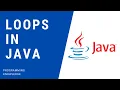 Loops in Java For While Do While Loops Java Course Using Different Types of Java Loops