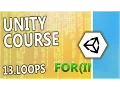 Learn Unity C - 13 For Loop