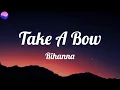 Download Lagu Rihanna - Take A Bow (Lyrics)