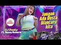 Download Lagu DJ JANGAN ADA DUSTA DIANTARA KITA | FULL BASS - DJ DONKY ft. Nesa Amora (Official Video Lyric)