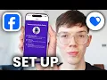 How To Set Up Use Facebook Dating - Full Guide