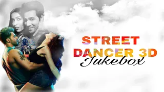 Download Street Dancer 3D  movie all songs jukebox|audio jukebox| Start Jukebox Music MP3