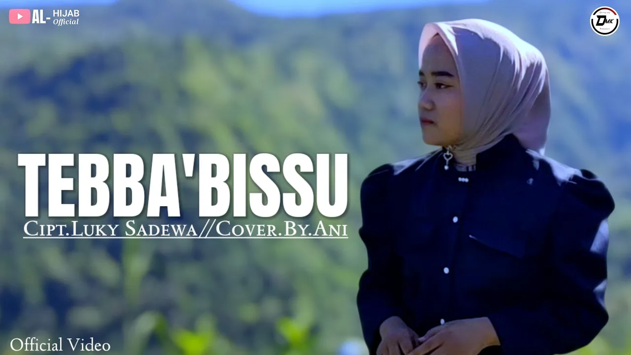 TEBBA BISSU~CIPT:LUCKY SADEWA~COVER;BY ANI TEBBA BISSU~CIPT:LUCKY SADEWA~COVER;BY ANI