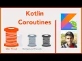 Kotlin Coroutines Getting Started in Android - Beginner Tutorial